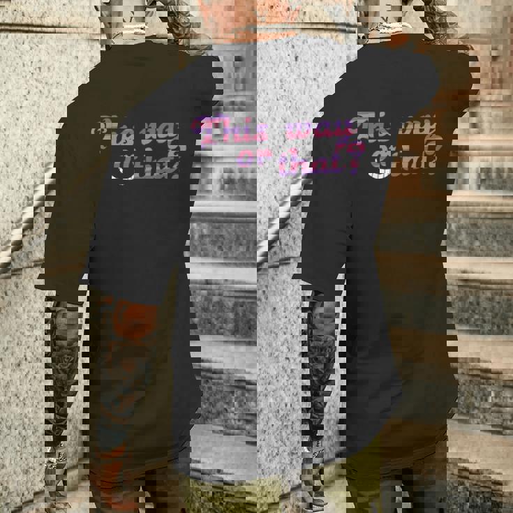 This Way Or That Cheshire ニヤリと笑う猫 不思議の国のアリス メンズTシャツ バックプリント 彼への贈り物