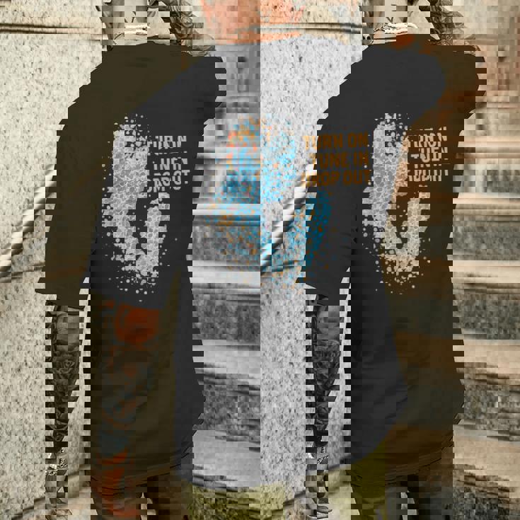 Turn On Tune In Drop Out ターンオン チューンイン ドロップアウト メンズTシャツ バックプリント 彼への贈り物