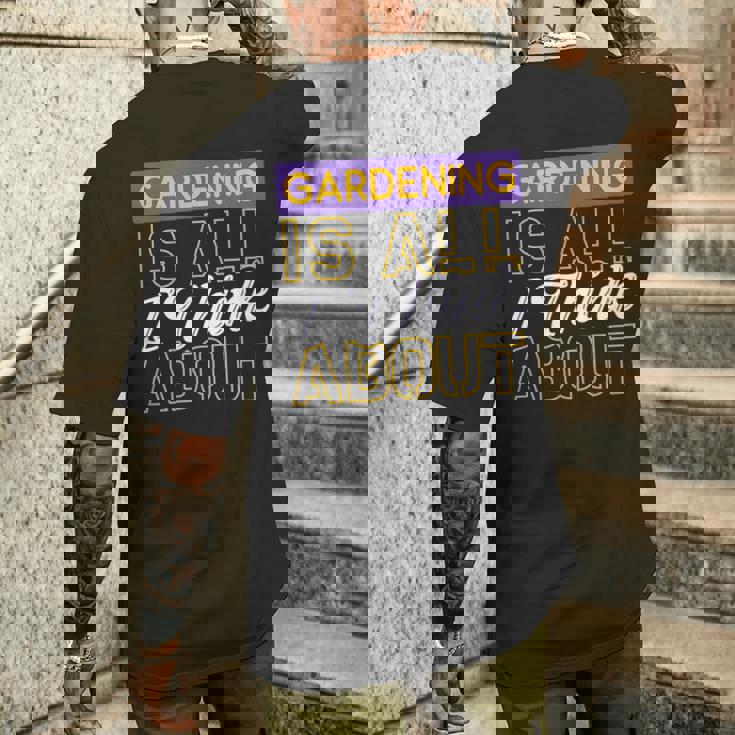 ガーデニングは私が考えるすべてです メンズTシャツ バックプリント 彼への贈り物