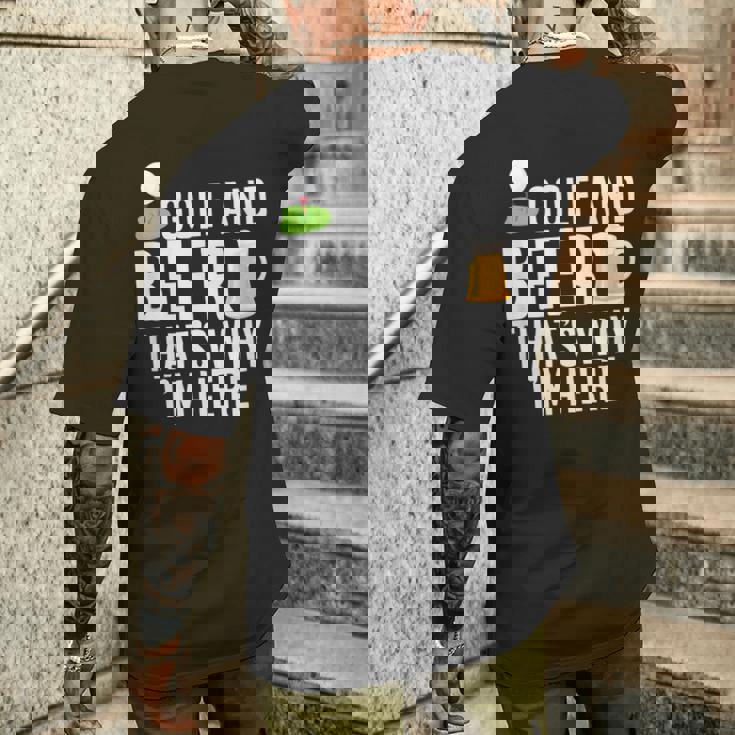 メンズ メンズ ゴルフウェア ゴルフとビール That's Why I'm Here メンズTシャツ バックプリント 彼への贈り物