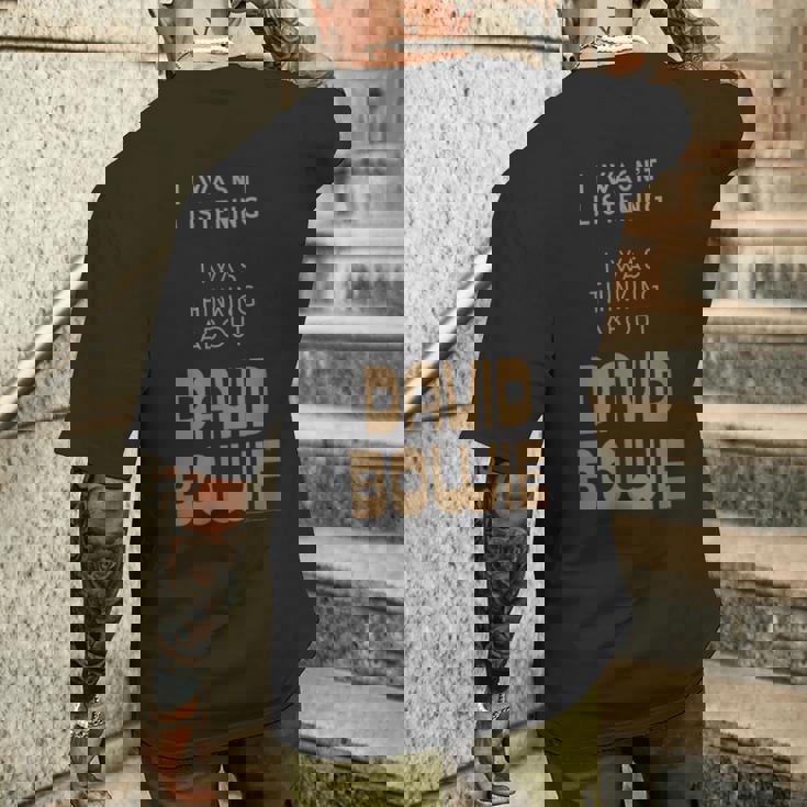 デヴィッド・ボウイ 聞いていなかった ボウイのことを考えていた メンズTシャツ バックプリント 彼への贈り物