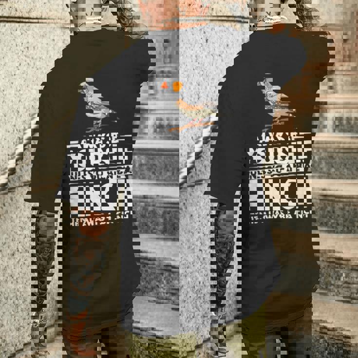 フィンチになれない限り、自分らしくいてください 面白いキンカチョウ メンズTシャツ バックプリント 彼への贈り物