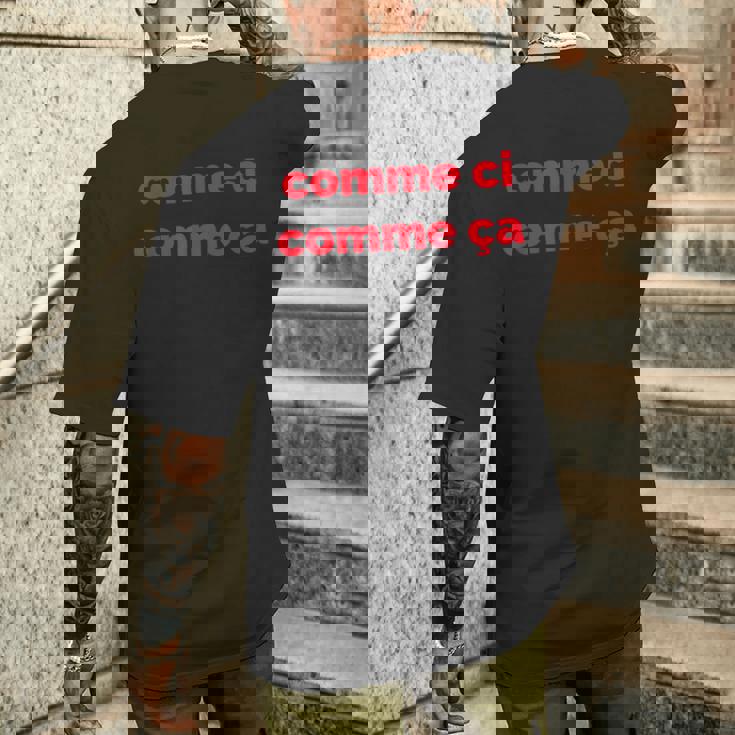 フランス語フレーズ コーム Ci Comme Ça 有名なフランスギフト メンズTシャツ バックプリント 彼への贈り物