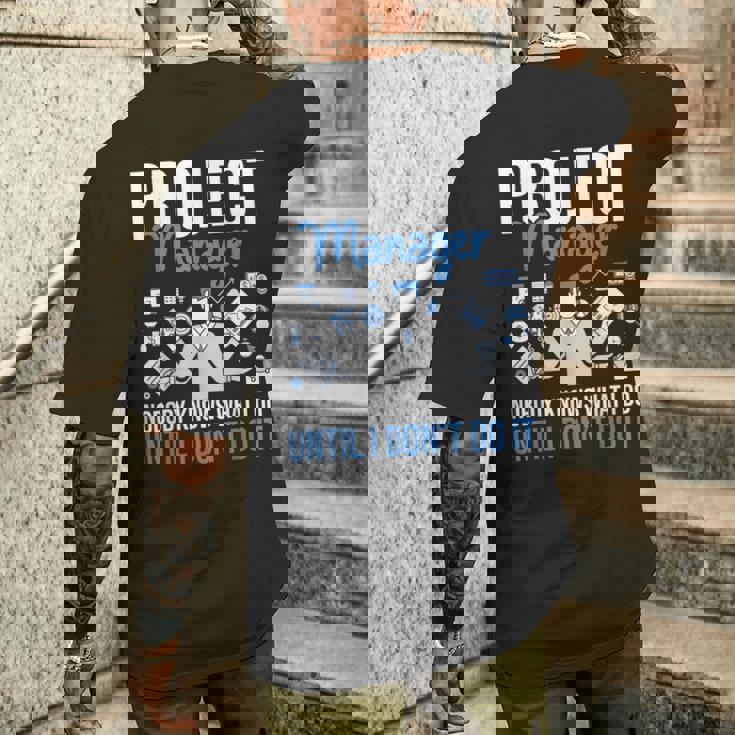 プロジェクトマネージャー Nobody Knows What I Do プロジェクト計画 メンズTシャツ バックプリント 彼への贈り物