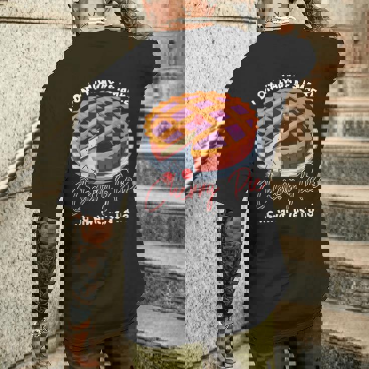 私はいつもチェリーパイを作るわけではありませんああ待ってはい私はします メンズTシャツ バックプリント 彼への贈り物
