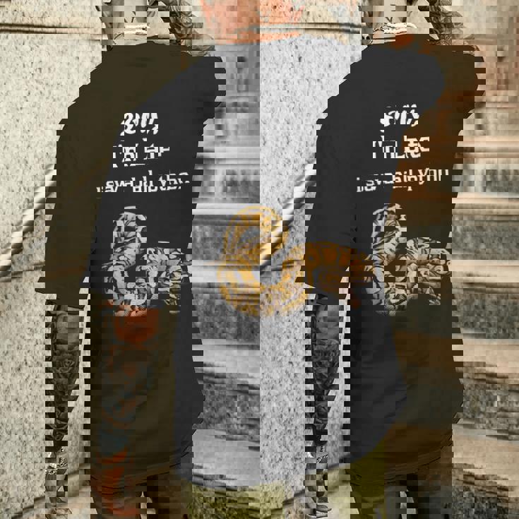 遅くなってごめんなさい、ボールパイソン面白いボールパイソンを見ました メンズTシャツ バックプリント 彼への贈り物