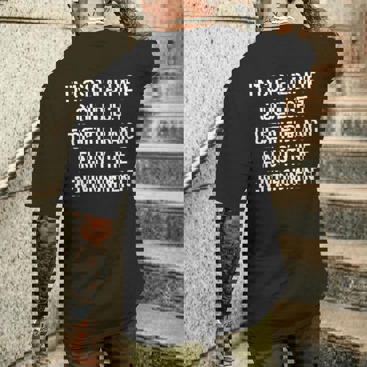 集まって環境を楽しむことができてとてもうれしいです メンズTシャツ バックプリント 彼への贈り物