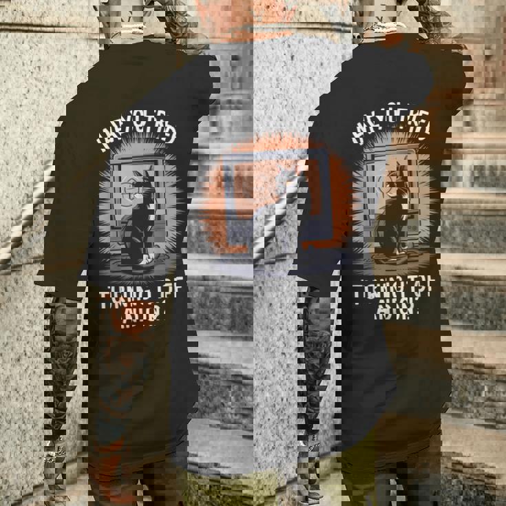 電源を切ってオンにしてみましたか猫が大好きなitコンピューター メンズTシャツ バックプリント 彼への贈り物