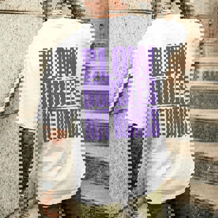 Big Print スローガン Blow Bubbles Not Bombs Rave Classic メンズTシャツ バックプリント 彼への贈り物