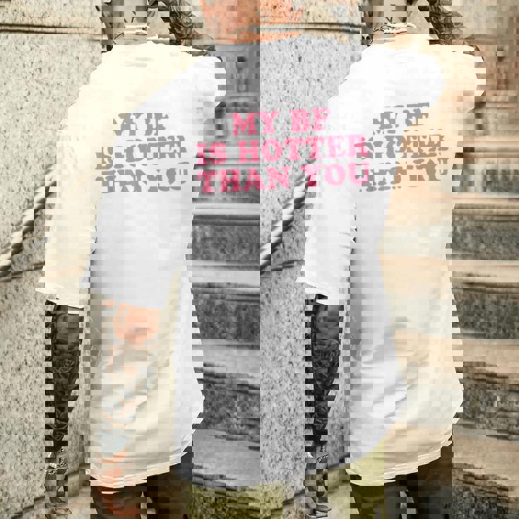 My Boyfriend Is Hotter Than You メンズTシャツ バックプリント 彼への贈り物