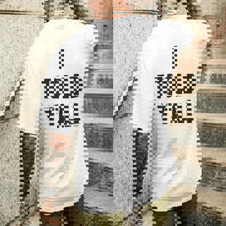 I Told Ya Y'all Told Youoarcasm テニスエディション クールズ メンズTシャツ バックプリント 彼への贈り物