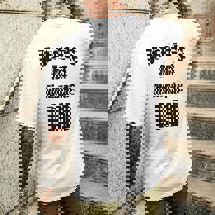 World's Most Adequate Dad はポップへの面白いギフトになります。 メンズTシャツ バックプリント 彼への贈り物