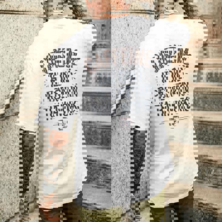 カフェイン 効く唯一の処方箋 メンズTシャツ バックプリント 彼への贈り物