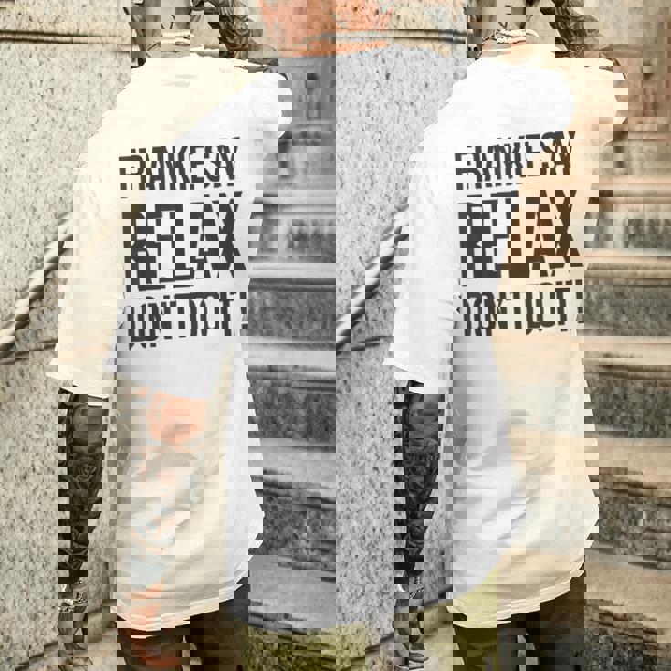 フランキー・セイ・リラックス、やらないで メンズTシャツ バックプリント 彼への贈り物