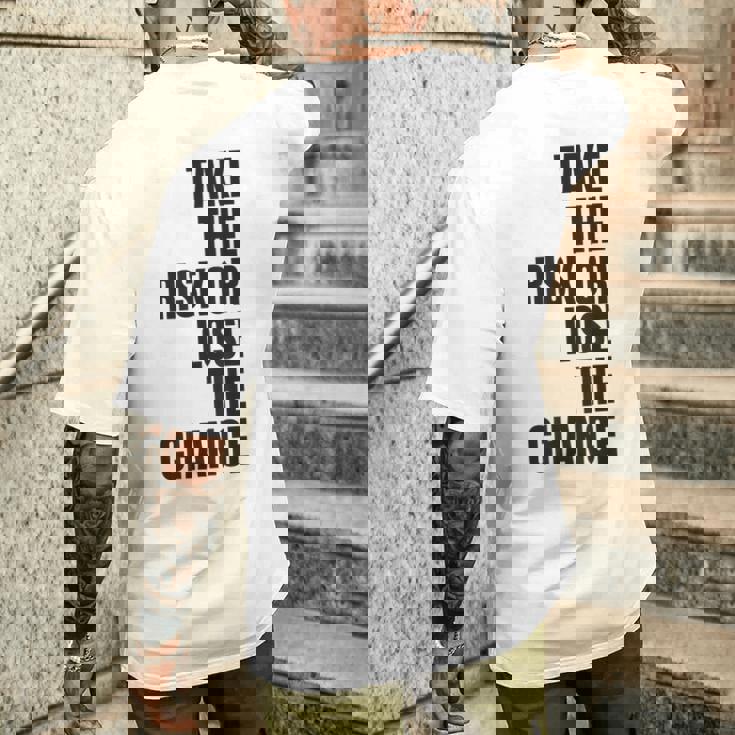 リスクを取るか、チャンスを失うか大胆なモチベーションウェア。 メンズTシャツ バックプリント 彼への贈り物