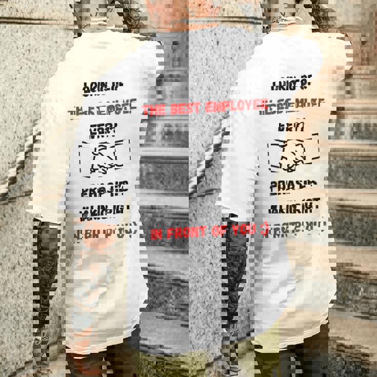 最高の雇用主をあなたの目の前で探しているデザイン メンズTシャツ バックプリント 彼への贈り物