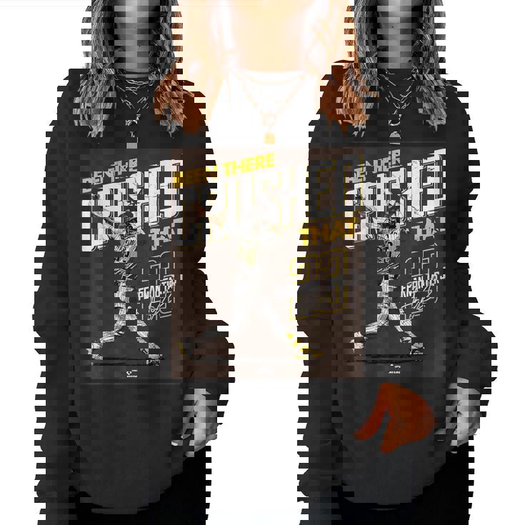 Been There Crushed That Fernando Tatis Jran Diego Mlbpa レディーススウェットシャツ