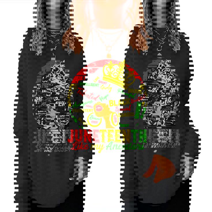 Black Freedom 1865 Junenth Like My Ancestors Women Sweatshirt