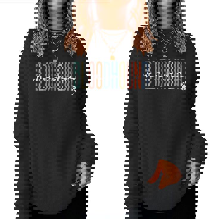 Bloodhound Mama Blood Hound Dog Mom Mother's Day Women Sweatshirt