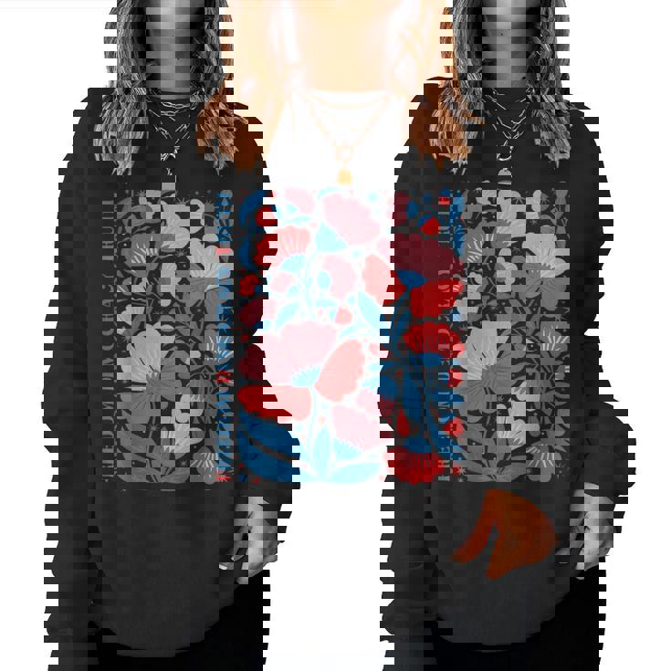 Boho Floral Freedom Democracy Truth Patriotic 4Th Of July Women Sweatshirt