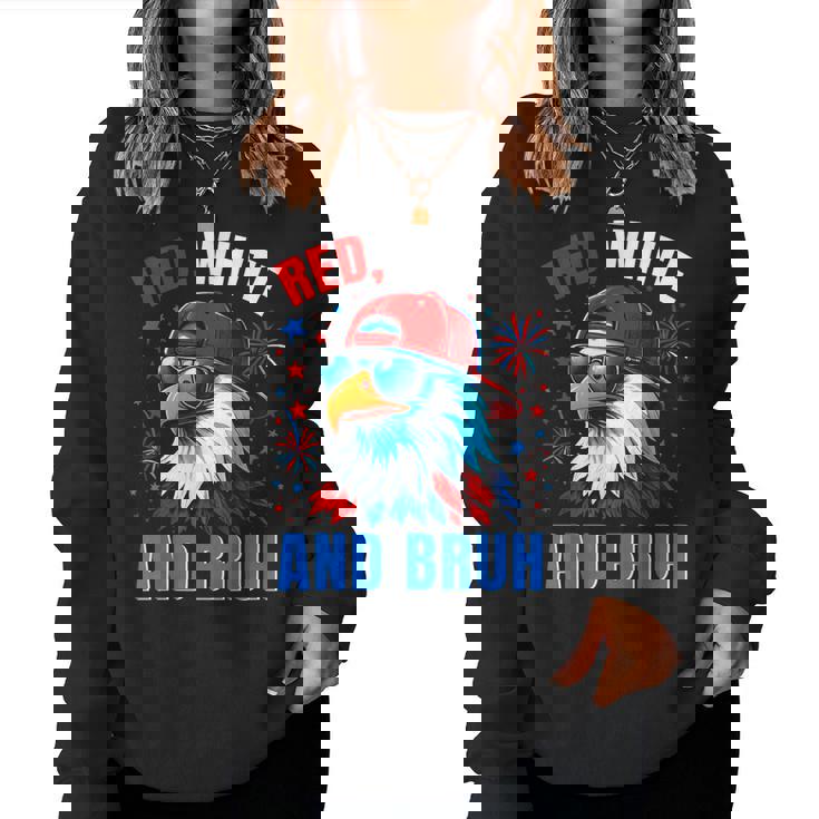Bruh 4Th July Outfit Boys Red White And Bruh Eagle Women Sweatshirt