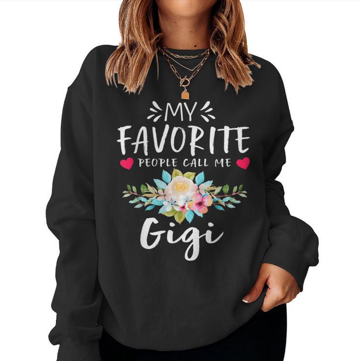 My Favorite People Call Me Gigi Floral Women Sweatshirt