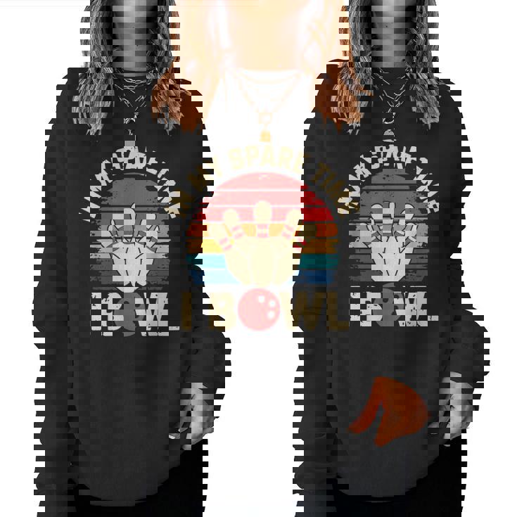 In Mypare Time I Bowl レトロ ボウリング ボウラー レディーススウェットシャツ