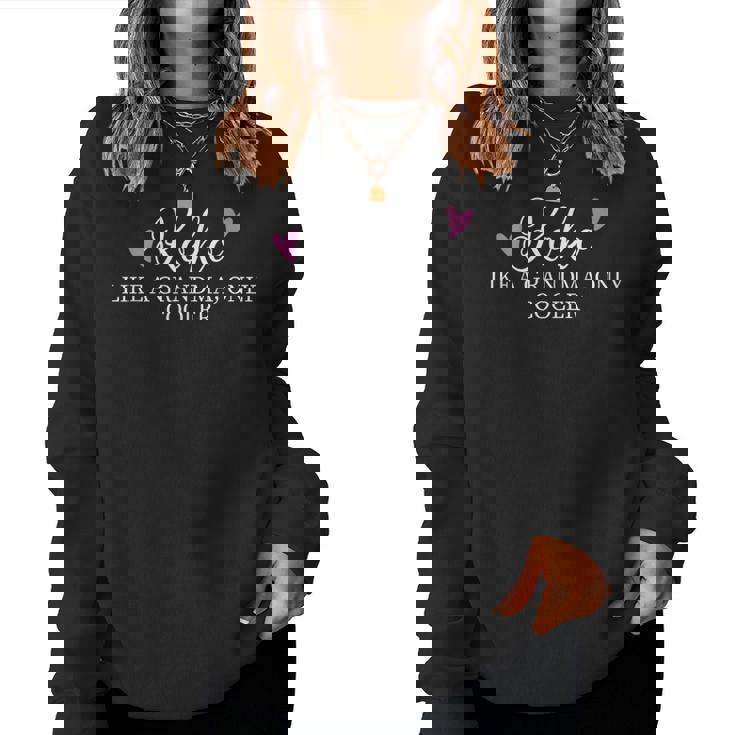 Koko Like A Grandma Only Cooler Heart Mother's Day Koko Women Sweatshirt
