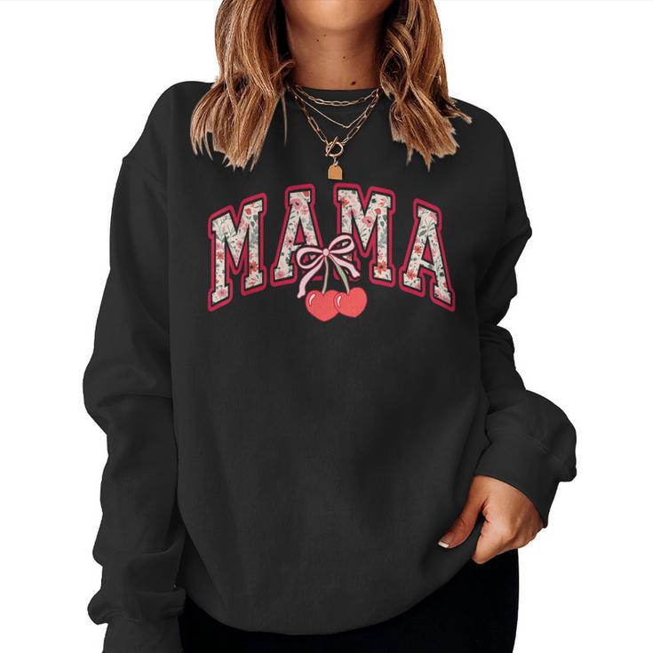 Mama Mommy Cherry Happy Mother's Day Mom Life Coquette Bow Women Sweatshirt