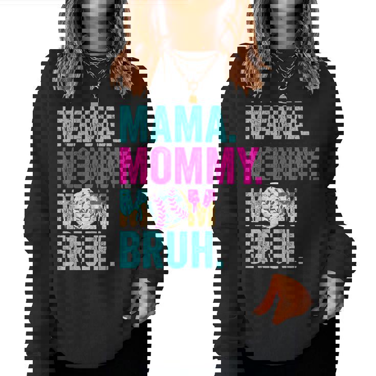 Mama Mommy Mom Bruh Baseball Mom Drip Ice Cream Women Sweatshirt