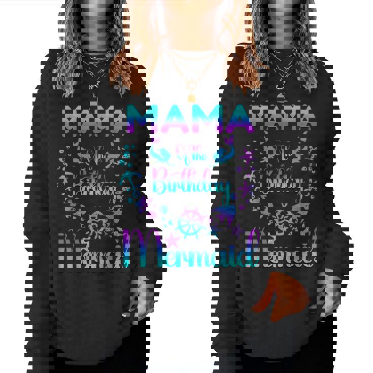 Mama Of The Birthday マーメイドファミリーマッチング レディーススウェットシャツ