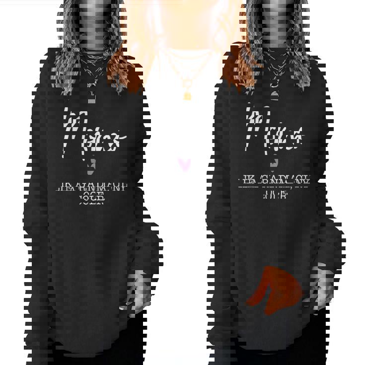 Momo Like A Grandma Only Cooler Heart Mother's Day Momo Women Sweatshirt