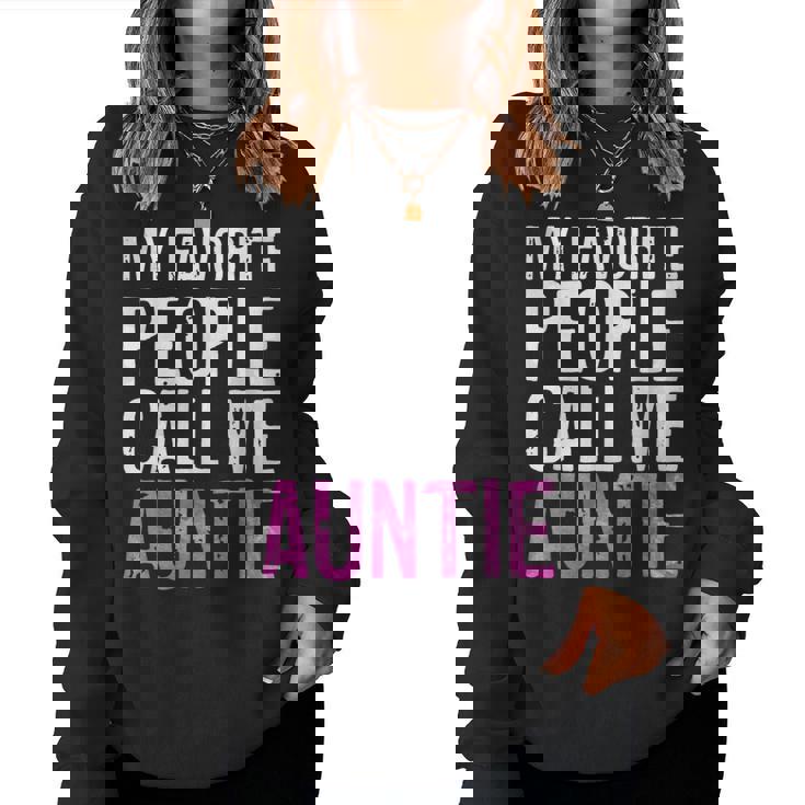 My Favorite People Call Me Auntie 母の日シャツ レディーススウェットシャツ