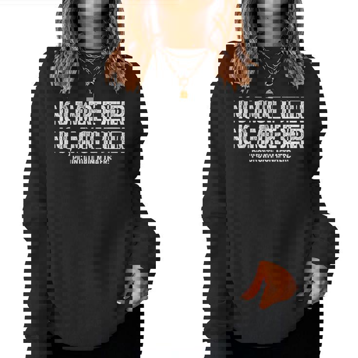 No More Beer シャツ 句読点 Matters メンズ レディース 面白い レディーススウェットシャツ