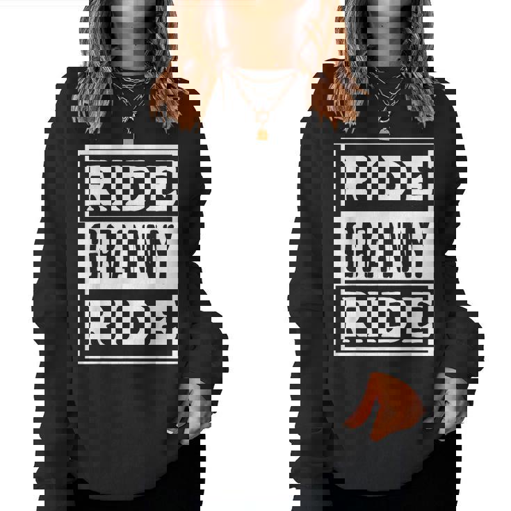 Ride Granny Ride Grandmas Rider Motorcycles Mother's Day Women Sweatshirt