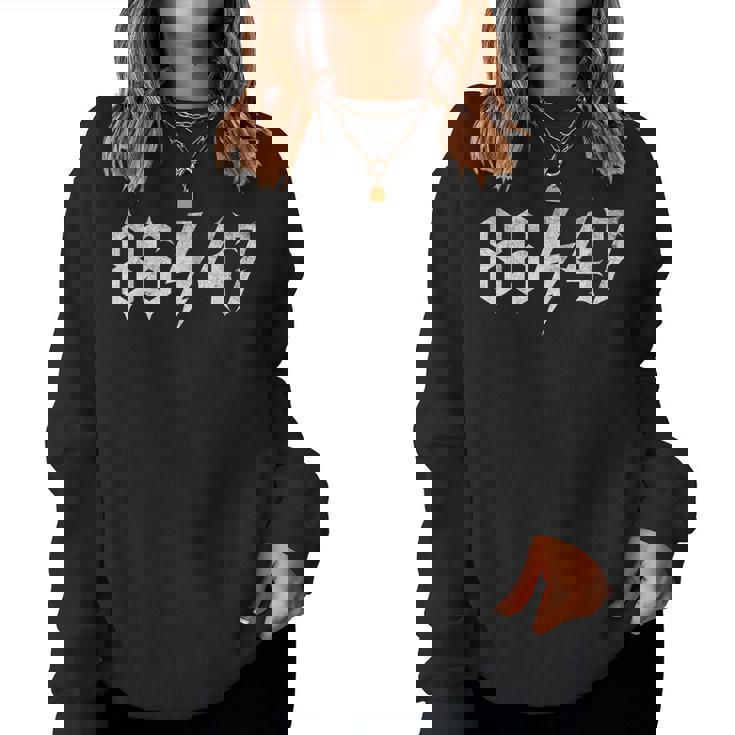 Sarcastic 8647 Vintage 80S Style 86 47 Rock Music 8647 Women Sweatshirt