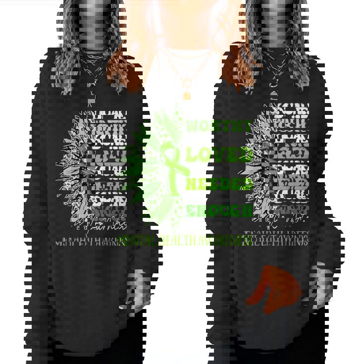 Sunflower Motivational Mental Health Awareness Women Women Sweatshirt