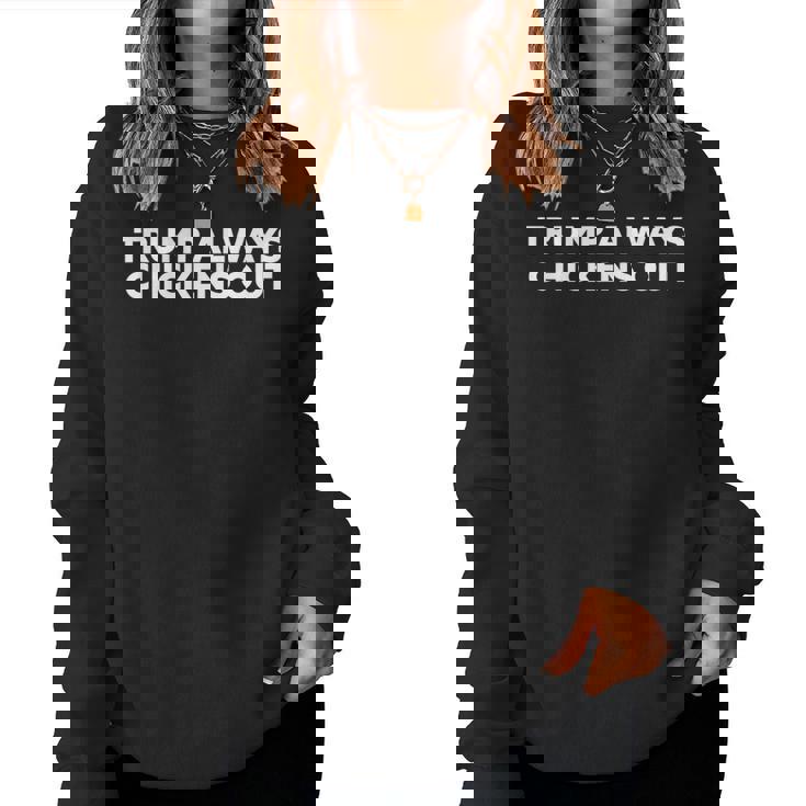 Trump Always Chickens Out Taco レディーススウェットシャツ