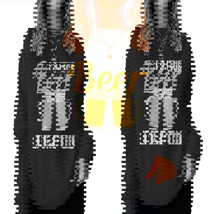 I Tu Me Dices Beer Lo Dejo Todo Cuello Sudadera Mujer