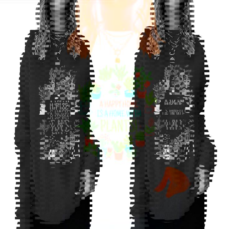 幸せな家は植物のある家です「A Happy Home Is A Home With Plants」- 観葉植物の園芸 レディーススウェットシャツ