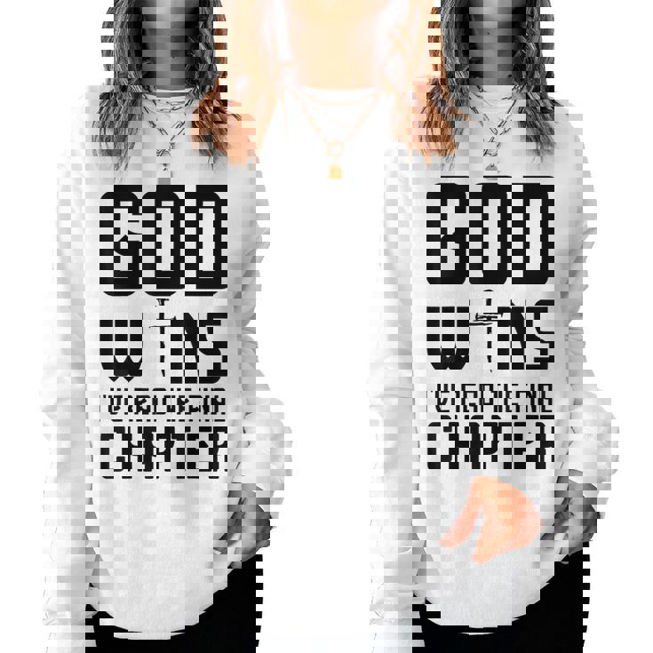 God Wins I 'Ve Read The Final Chapter Christian Faithin God レディーススウェットシャツ