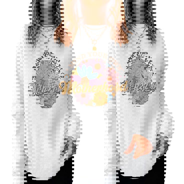 Mind Your Own Motherhood Best Mom Ever Best 母の日 長袖tシャツ レディーススウェットシャツ