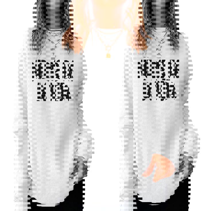 No Me Da Laida Sudadera Mujer