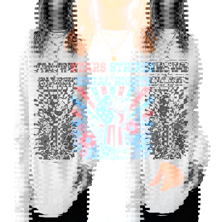 Stars Stripes And Equal Rights 4Th Of July Feminist Floral Women Sweatshirt
