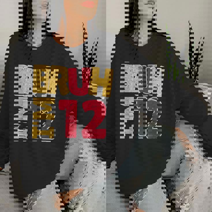 Bruh I'm 12歳 ギフト 男の子 女の子 It's My 12Th Birthday レディーススウェットシャツ 彼女への贈り物