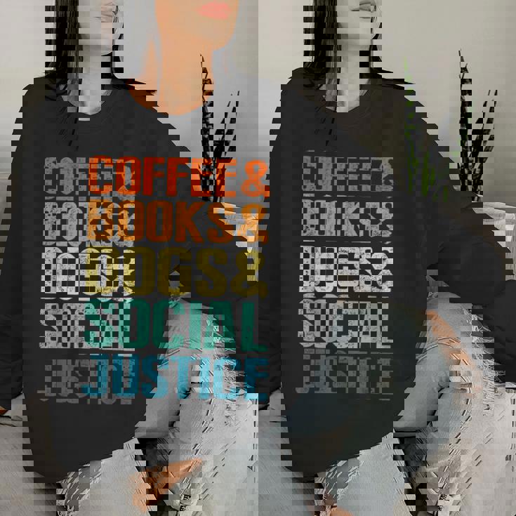 Coffee Books Dogsocial Justice レディーススウェットシャツ 彼女への贈り物