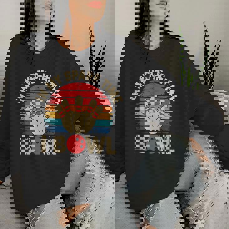 In Mypare Time I Bowl レトロ ボウリング ボウラー レディーススウェットシャツ 彼女への贈り物