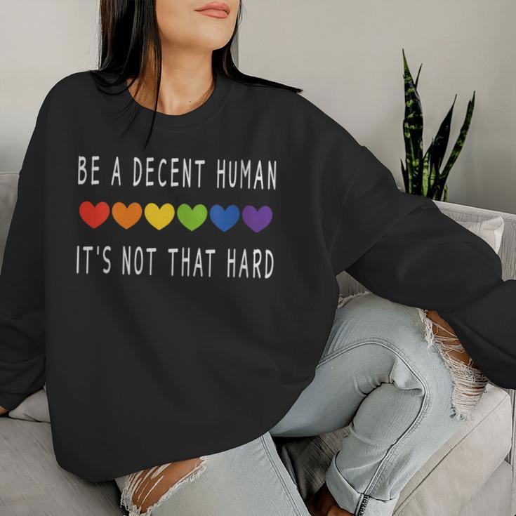 Lgbt Heart Be A Decent Human It's Not That Hard Women Sweatshirt Gifts for Her
