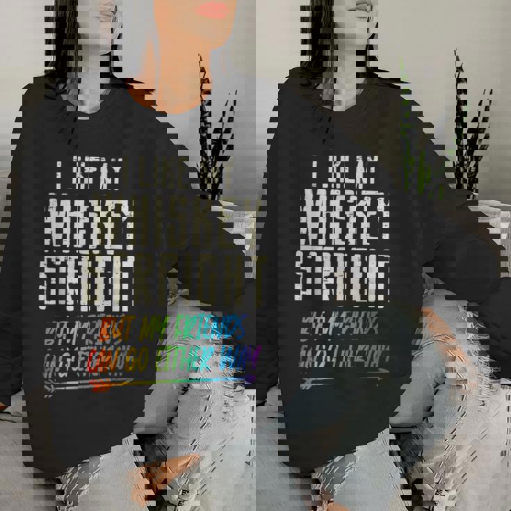 Like My Whiskeytraight Friends Lgbtq Gay Pride Proud Ally レディーススウェットシャツ 彼女への贈り物