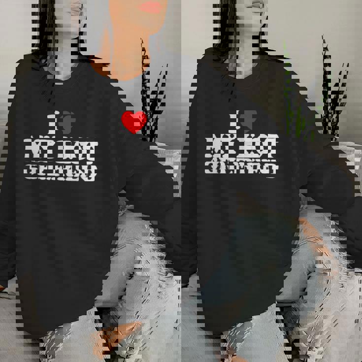 I Love My Hot Girlfriend レディーススウェットシャツ 彼女への贈り物